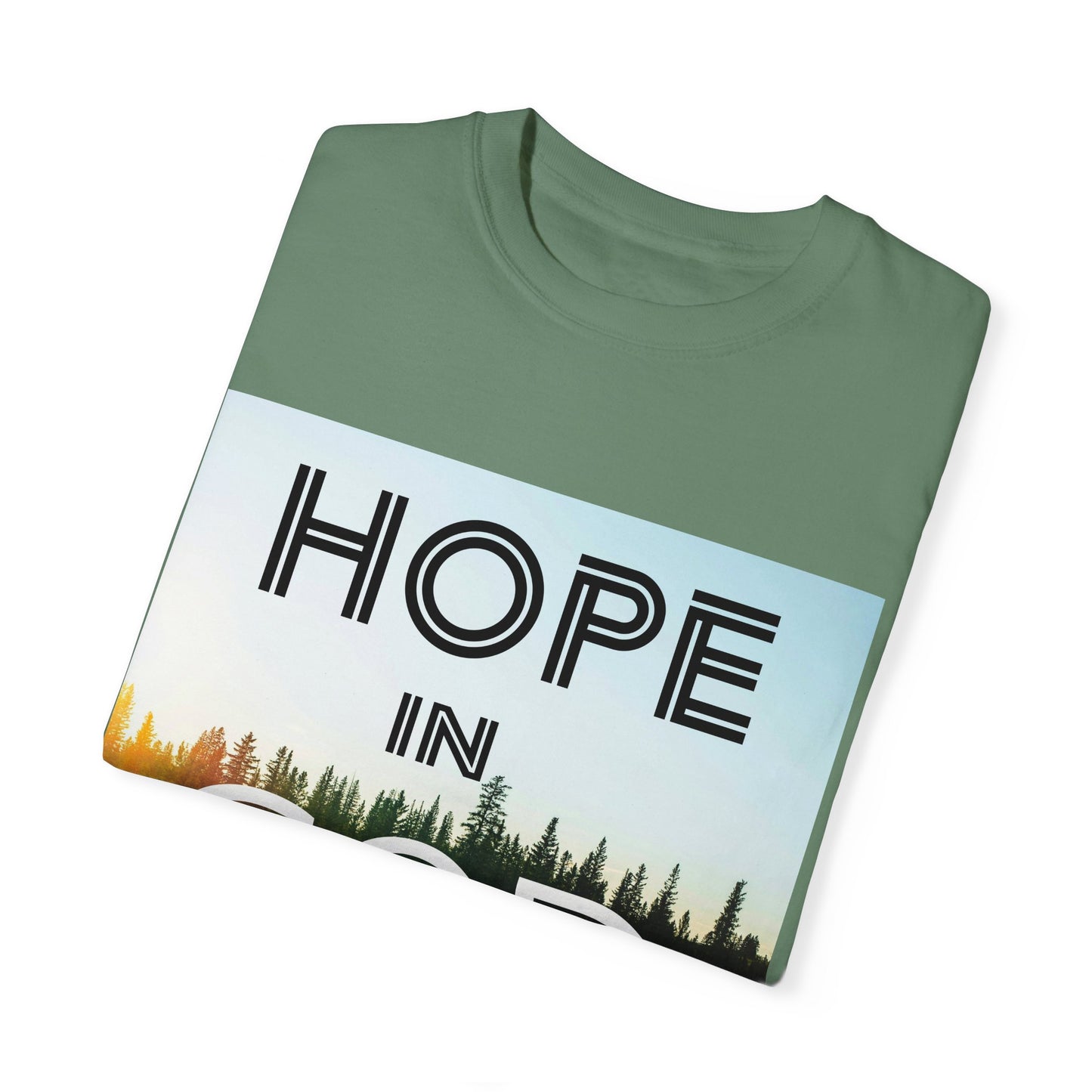 "HOPE IN GOD" Unisex Garment-Dyed T-shirt