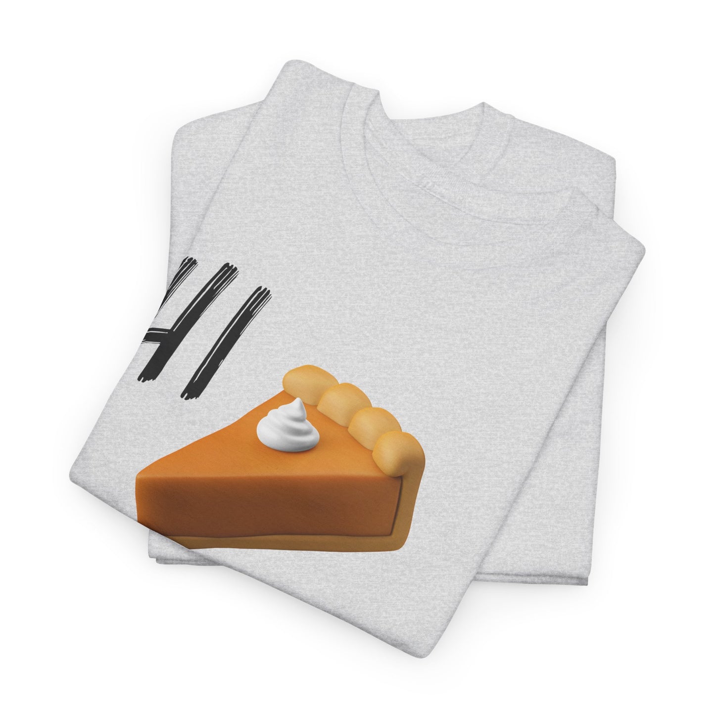 "HI SWEETIE PIE" Unisex Heavy Cotton Tee