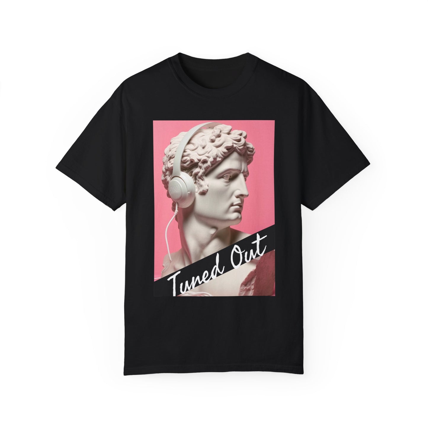 “TUNED OUT” Unisex Garment-Dyed T-shirt