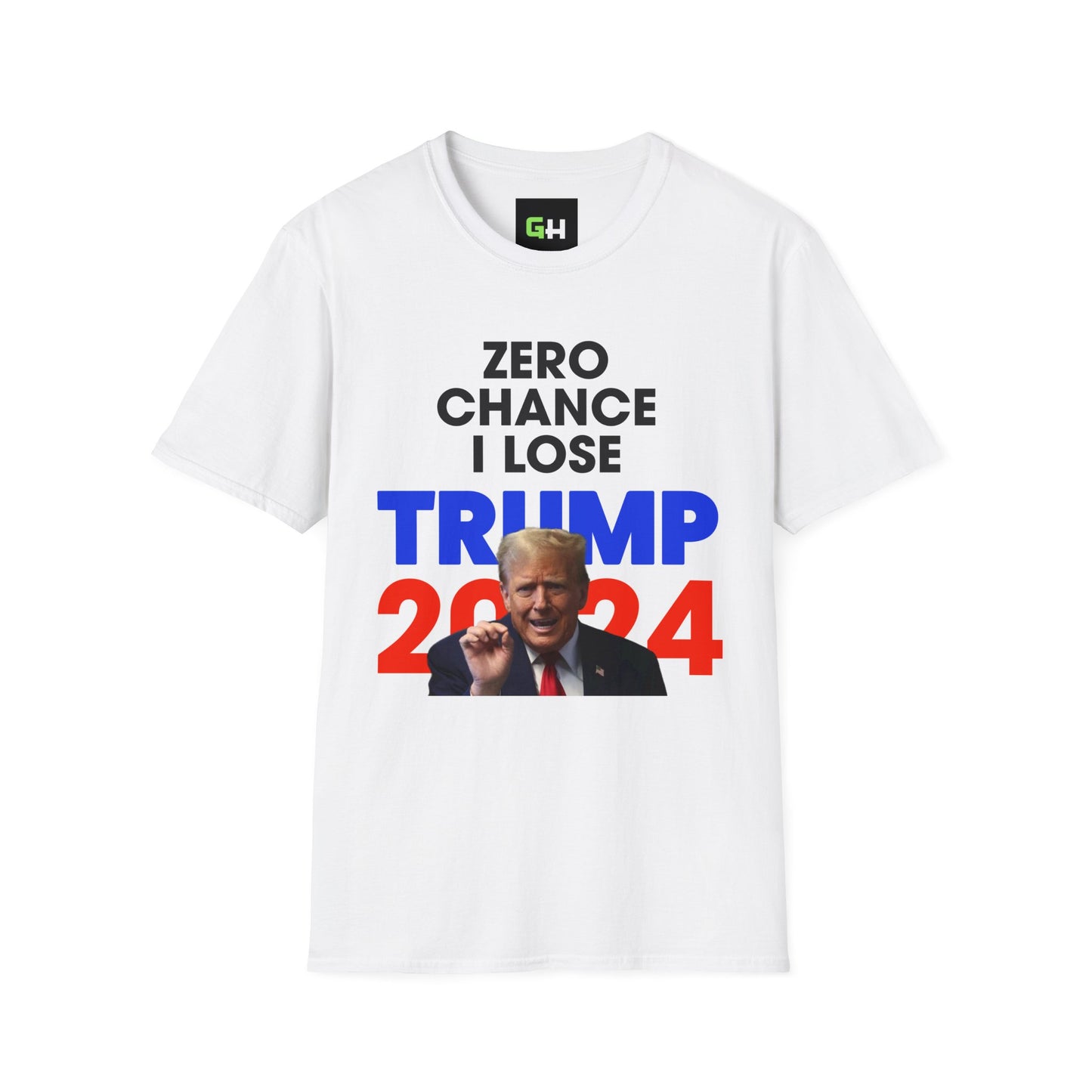 ZERO CHANCE I LOSE Unisex Softstyle T-Shirt