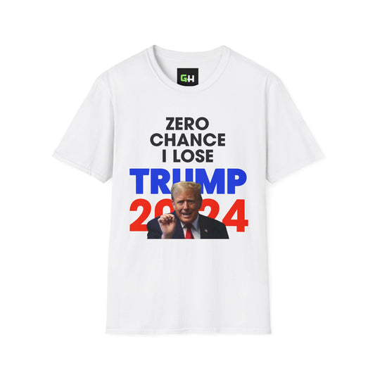 ZERO CHANCE I LOSE Unisex Softstyle T-Shirt